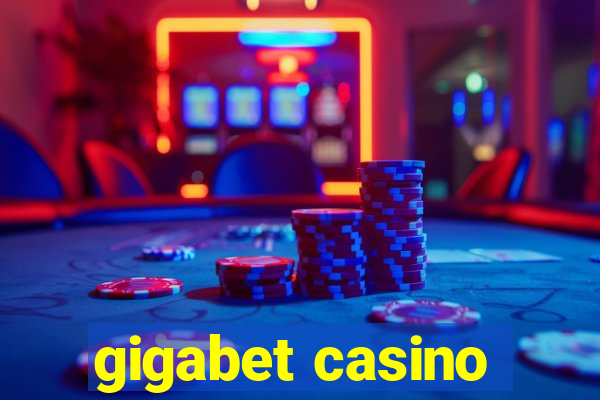 gigabet casino